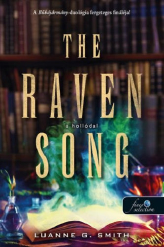 The Raven Song - A holl�dal