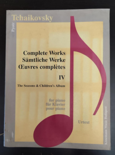 Complete Works for piano / Samtliche Werke fr klavier / Oeuvres Compltes pour piano IV. (The seasons & Children's Album) - Urtext kiadvny