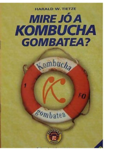 Mire j a kombucha gombatea?