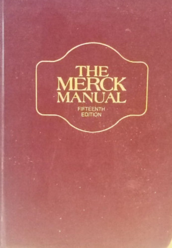 Robert Berkow (Szerk.), Andrew J. Fletcher (Szerk.) - The Merck Manual of Diagnosis and Therapy - A Merck Kézikönyv a diagnózisról és terápiáról - Angol nyelvű