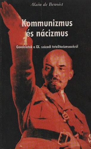 Kommunizmus s ncizmus - Gondolatok a XX. szzadi totalitarizmusokrl