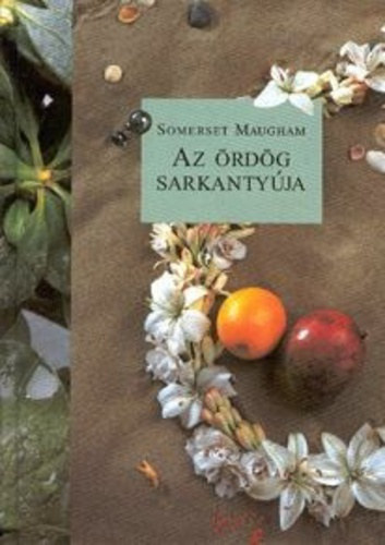 William Somerset Maugham - Az rdg sarkantyja