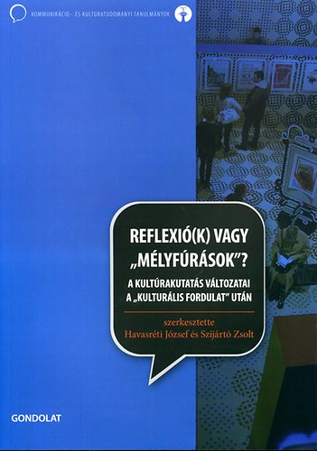 Reflexi(k) vagy "mlyfrsok"?