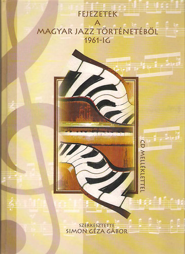 Fejezetek a magyar jazz trtnetbl 1961-ig