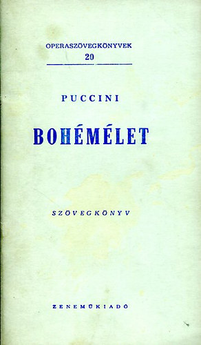 Bohmlet (Operaszvegknyvek 20.)