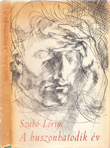 A huszonhatodik �v - L�rai rekviem sz�zh�sz szonettben (Sz�sz Endre eredeti r�zkarcaival)