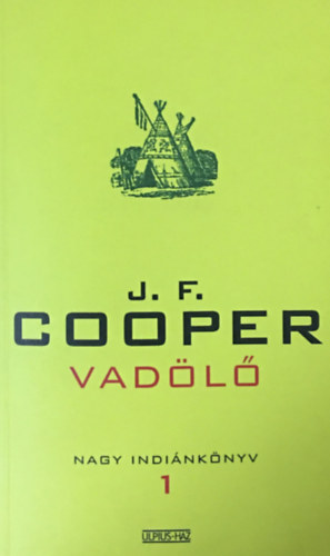 James F. Cooper - Vadölő