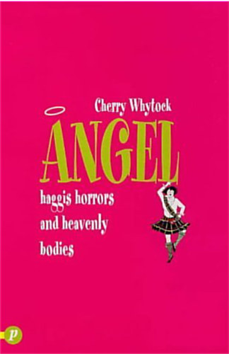 Angel: Haggis Horrors and Heavenly Bodies
