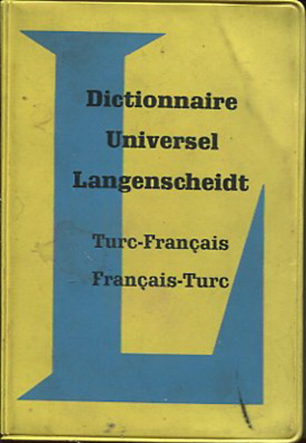 Dr. H.-J. Kornrumpf - Turc-Francais / Francais-Turc (Langenscheidt Dictionnaire Universel)