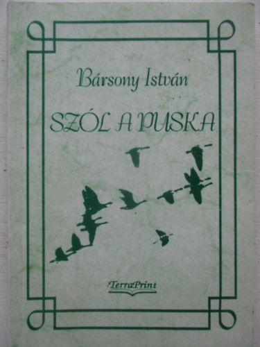 Sz�l a puska
