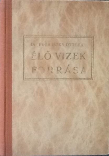 Az l vizek forrsa-Elmlkedsek Jzus szentsges szvrl