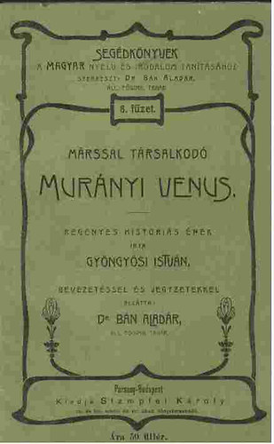 Gyngysi Istvn - Mrssal trsalkod Murnyi Vnus