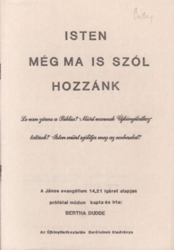 Bertha Dudde - Isten mg ma is szl hozznk