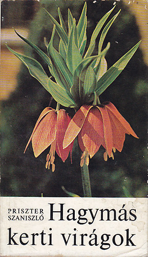 Hagym�s kerti vir�gok