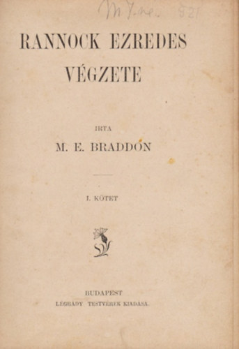 M. E. Braddon - Rannock ezredes vgzete I-II.