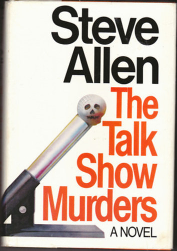 Steve Allen - The Talk Show Murders