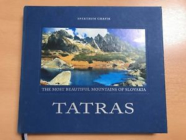 TATRAS: The Most Beautiful Mountains of Slovakia