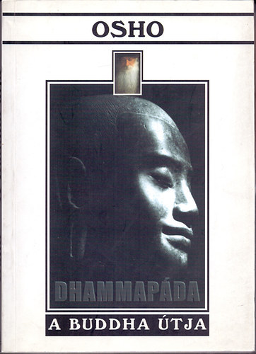 Dhammapda - A Buddha tja
