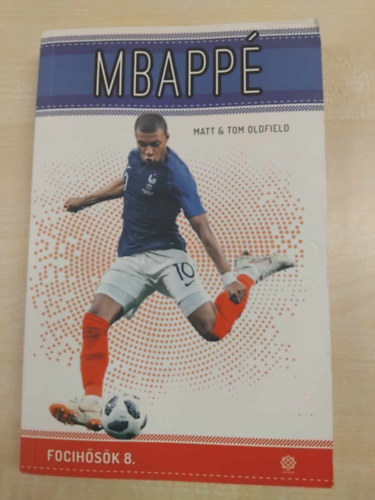 Matt Oldfield Tom Oldfield - Mbapp