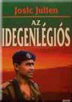 Josic Julien - Az idegenl�gi�s