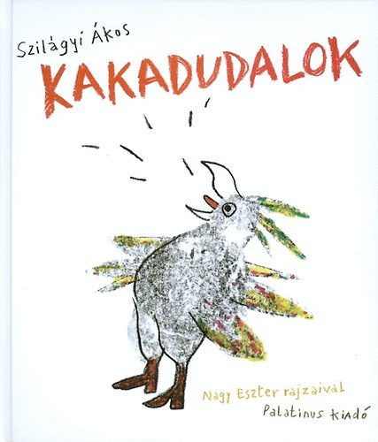 Kakadudalok (versesktet CD-mellklettel)