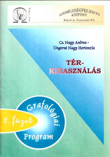 Ungorn Nagy Hortenzia Cs. Nagy Andrea - Trkihasznls - Grafolgiai program 2. fzet