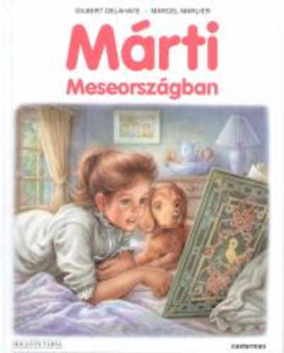 Gilbert Delahaye; Marcel Marlier - Mrti meseorszgban
