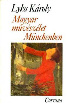 Magyar mvszlet Mnchenben 1867-1896