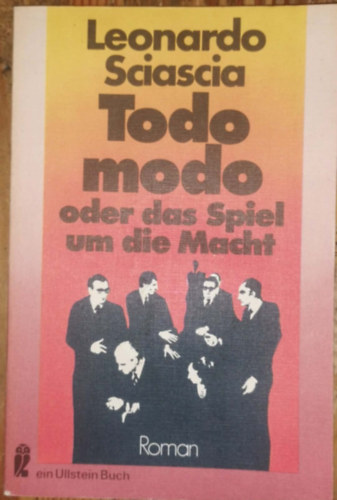 Leonardo Sciascia - Todo modo oder das Spiel um die Macht
