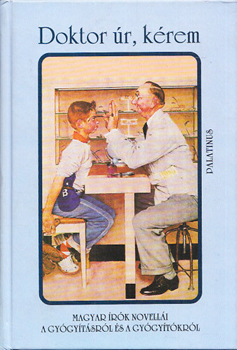 Doktor r, krem (Magyar rk novelli a gygytsrl s a gygytkrl)