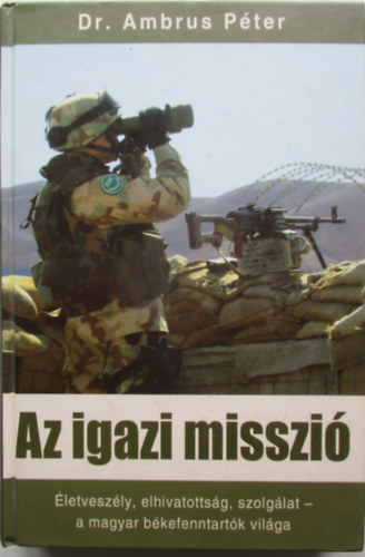 Az igazi misszi�
