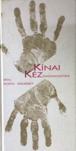 Rosta Erzsbet - Knai kzdiagnosztika