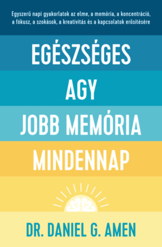 Egszsges agy, jobb memria mindennap