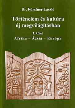 Trtnelem s kultra j megvilgtsban I-II.