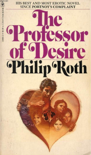 Philip Roth - The Professor of Desire