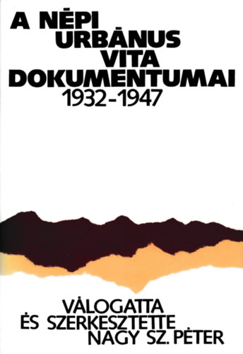 A npi urbnus vita dokumentumai 1932-1947