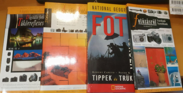 4 db Fotzsrl utazknak, nyaralknak + National Geographic Fotiskola tippek s trkkk + A digitlis fotzs mhelytitkai 2006 + Digitlis fotzs tkrreflexes gppel