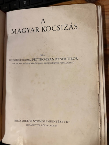 Pettkó-Szandtner Tibor - A magyar kocsizás (nem reprint)