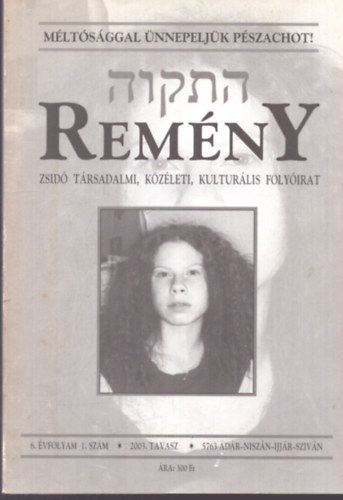 Benedek István Gábor (főszerk.) - Remény - 6. évfolyam 1. szám - 2003. tavasz