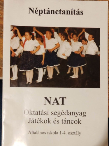Nptnctants - NAT Oktatsi segdanyag - Jtkok s tncok - ltalnos iskola 1-4. osztly