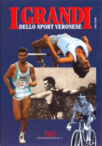 I grandi dello sport Veronese (olasz nyelv)