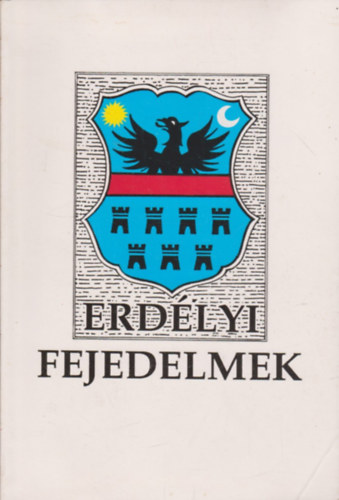 Erd�lyi fejedelmek