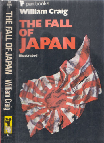 William Craig - The fall of Japan