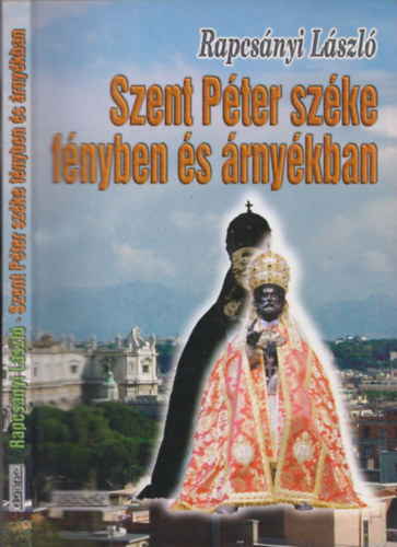 Szent Pter szke fnyben s rnykban
