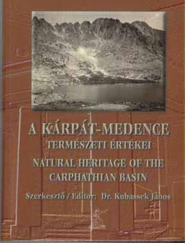 A Krpt-medence termszeti rtkei - Natural heritage of the Carpathian Basin