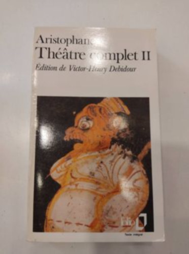 Aristophane - Théatre complet II.