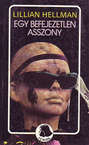 Egy befejezetlen asszony - Femina-sorozat (An Unfinished Woman)