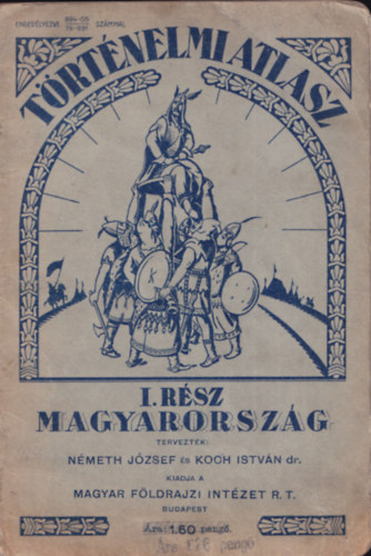 Trtnelmi atlasz I. rsz: Magyarorszg