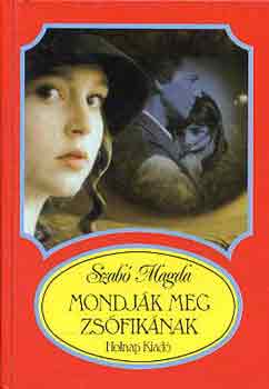 Mondj�k meg Zs�fik�nak