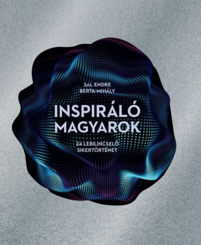 Berta Mihly Sal Endre - Inspirl magyarok
